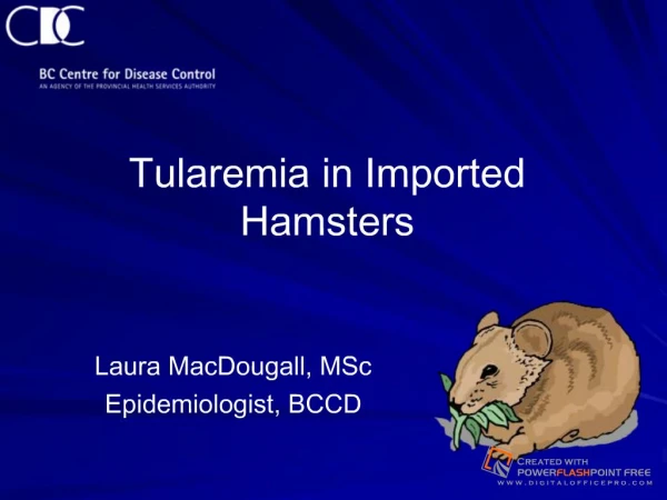 Tularemia in pet rodents imported into British Columbia
