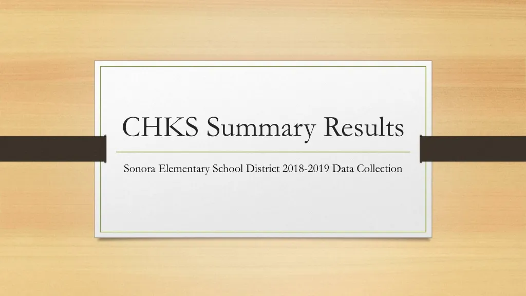 chks summary results