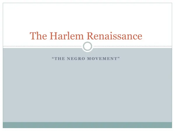 The Harlem Renaissance