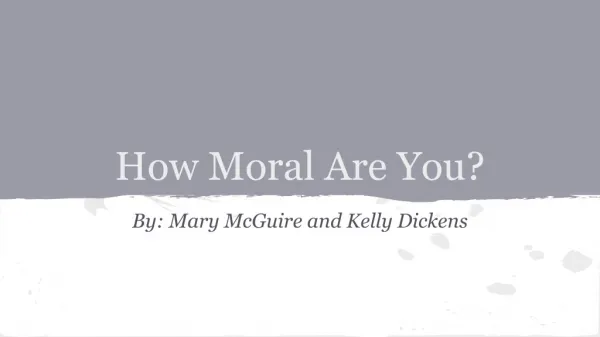 How Moral Are You?