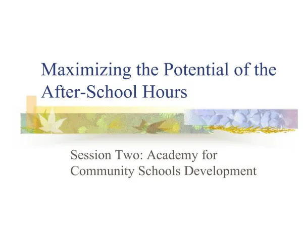 Maximizing the Potential of the After-School Hours