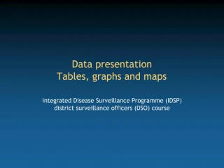 Data presentation Tables, graphs and maps - slide 1