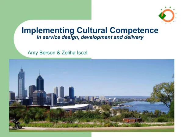 Implementing Cultural Competence In service design, development and delivery