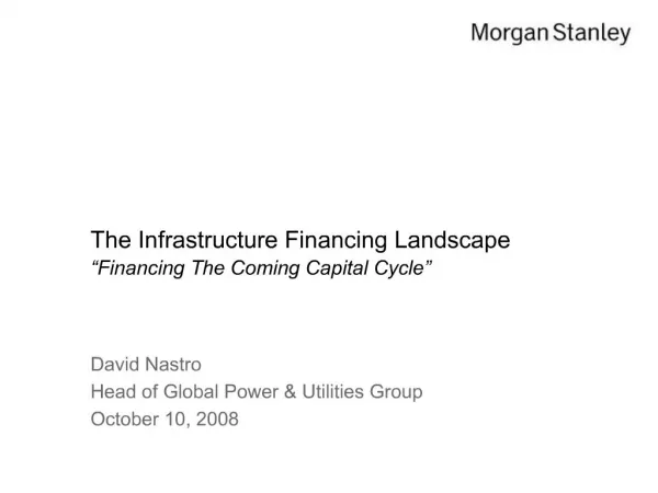 The Infrastructure Financing Landscape