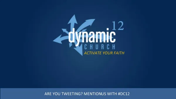 ARE YOU TWEETING MENTION US WITH DC12