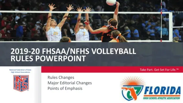 2019-20 FHSAA/NFHS VOLLEYBALL RULES POWERPOINT