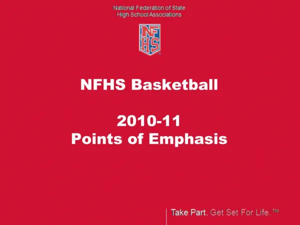 NFHS Basketball 2010-11 Points of Emphasis