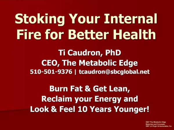 Stoking Your Internal Fire for Better Health