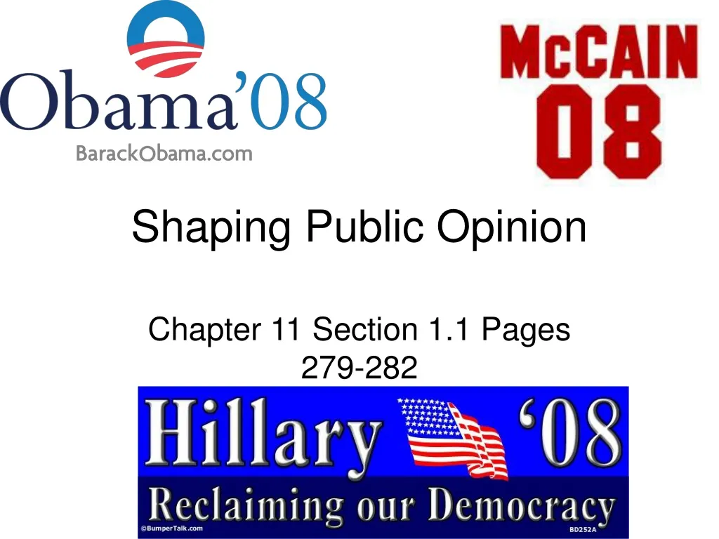 shaping public opinion