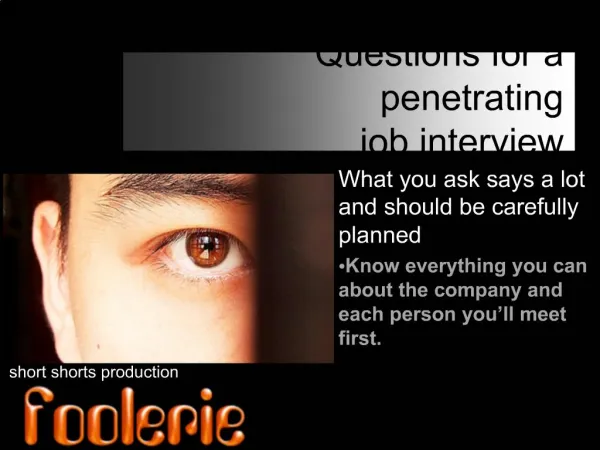 Questions for a penetrating job interview