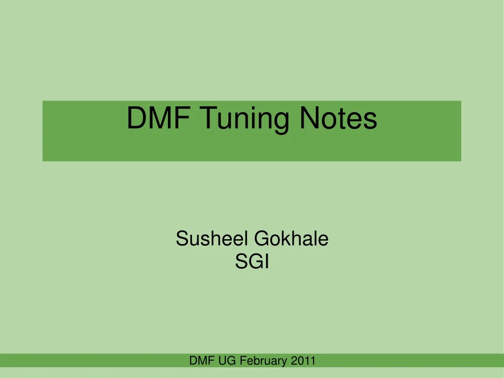 dmf tuning notes