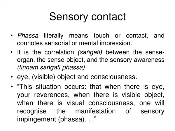 Sensory contact