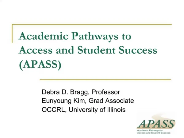 Academic Pathways to Access and Student Success APASS