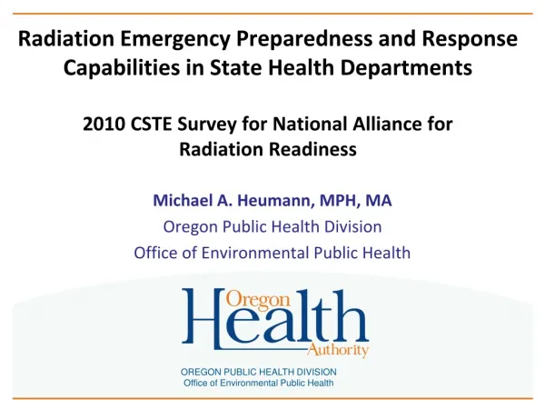 Michael A. Heumann, MPH, MA Oregon Public Health Division Office of Environmental Public Health