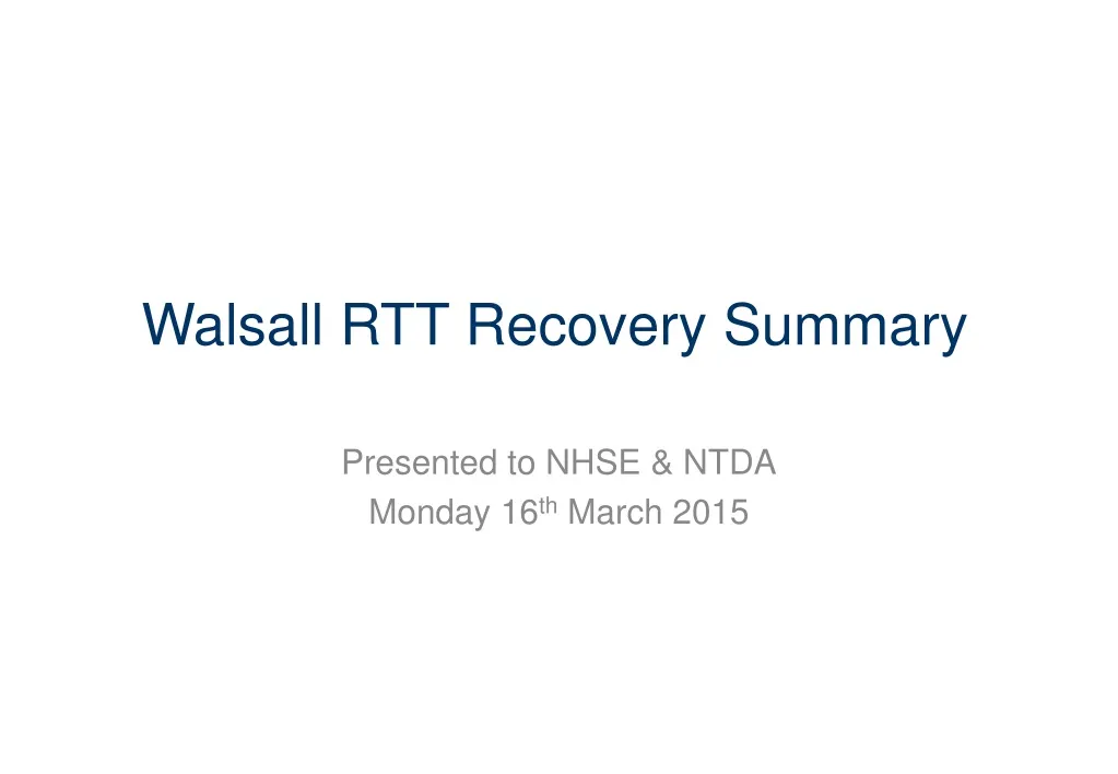 walsall rtt recovery summary