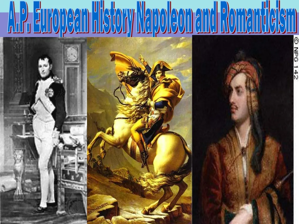 a p european history napoleon and romanticism