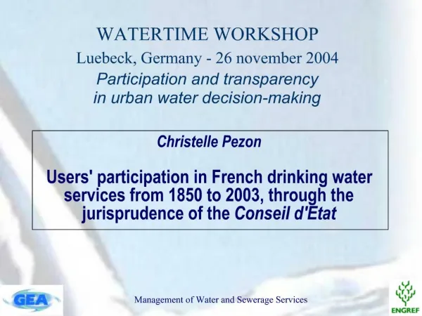 Christelle Pezon Users participation in French drinking water services from 1850 to 2003, through the jurisprudence of