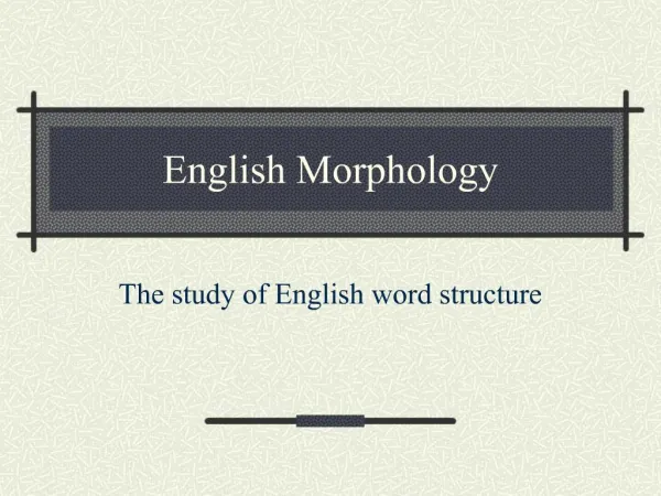 English Morphology
