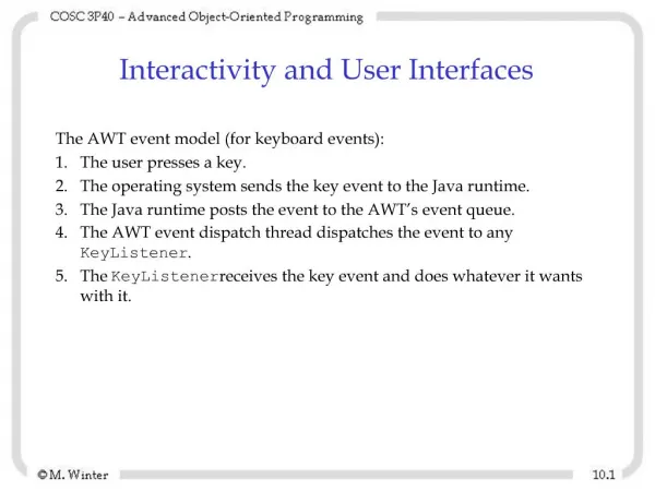 Interactivity and User Interfaces