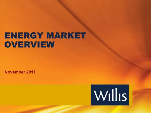 ENERGY MARKET OVERVIEW