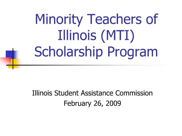Minority Teachers of Illinois MTI Scholarship Program