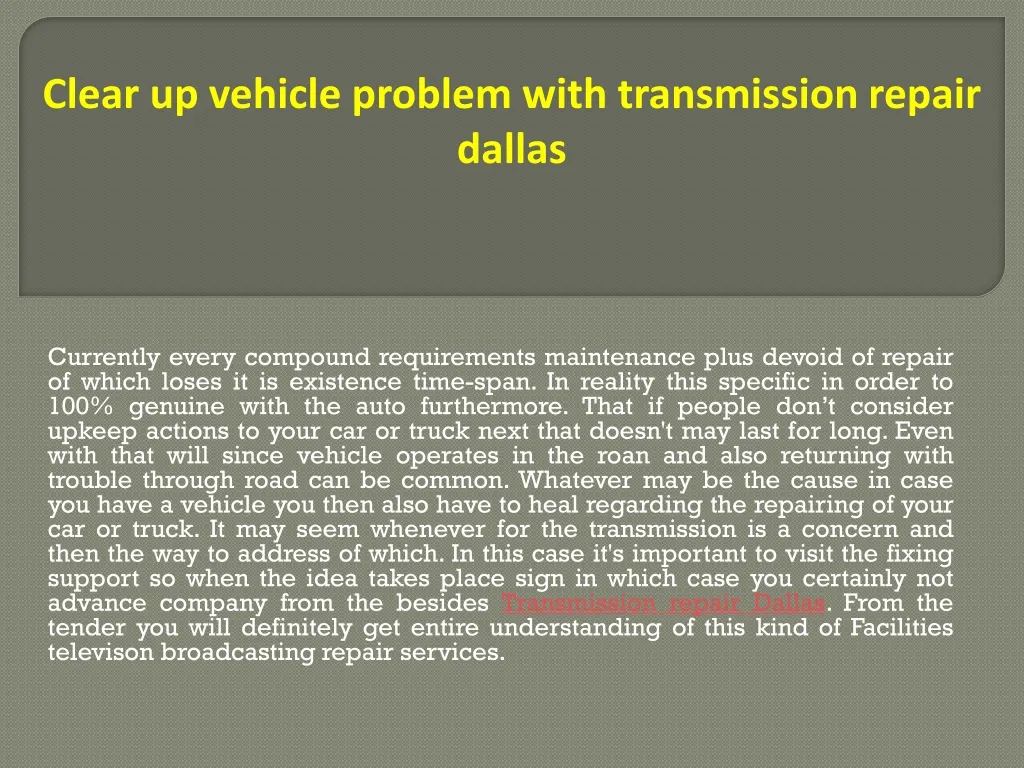 clear up vehicle problem with transmission repair