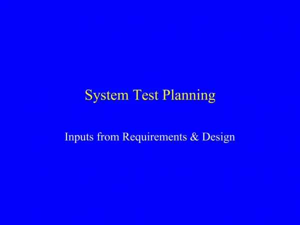 System Test Planning