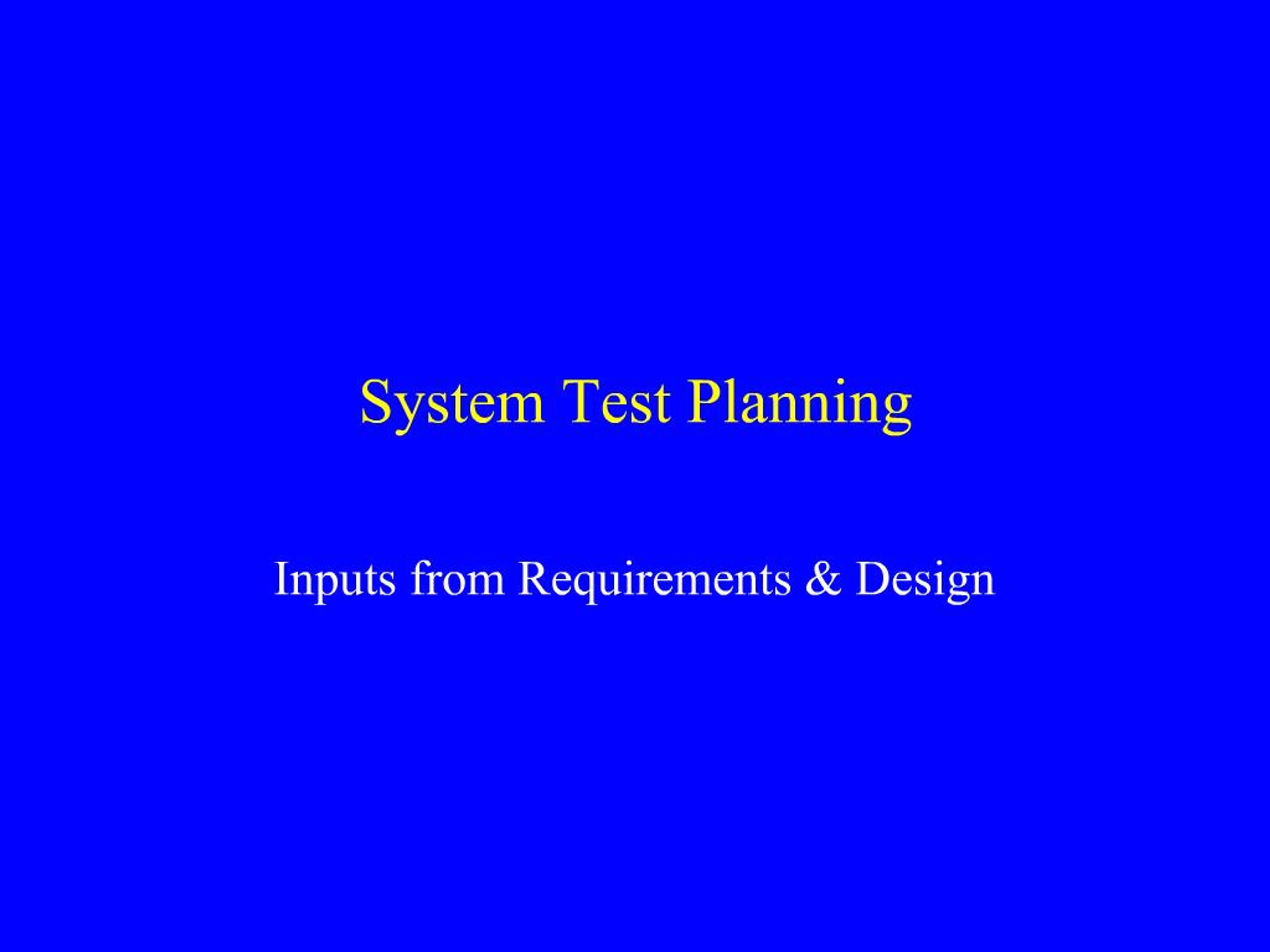 PPT - System Test Planning Guide PowerPoint Presentation, free download ...