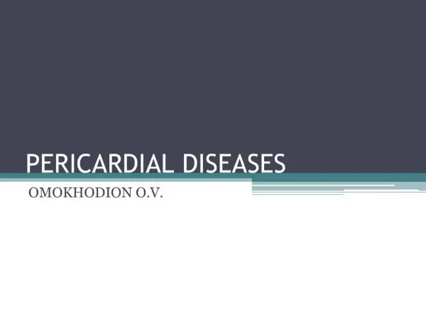 PERICARDIAL DISEASES