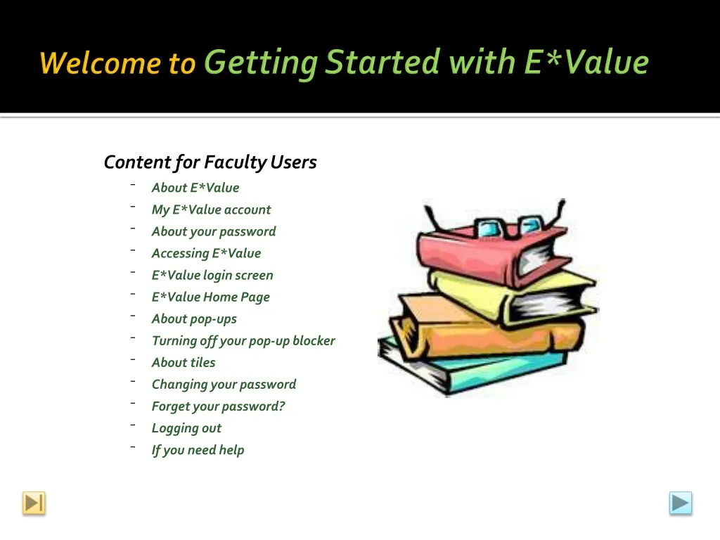 welcome to getting s tarted with e value