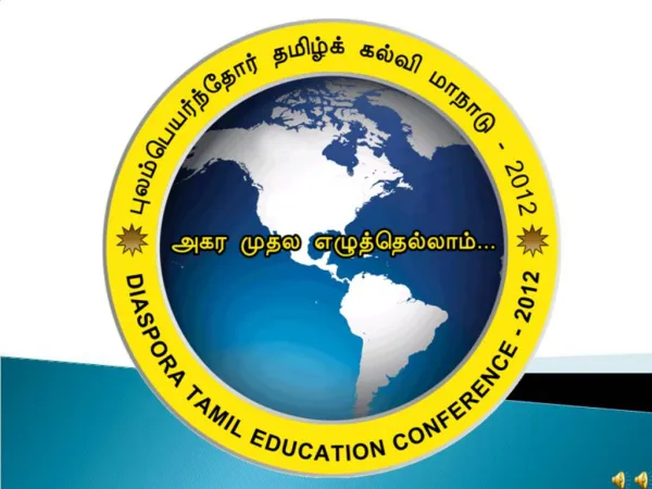 Diaspora Tamil Education Conference DTEC June 9-10, 2012, from 9:00am Santa Clara Convention Center, Santa Clara, CA,