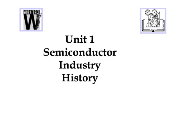 Unit 1 Semiconductor Industry History