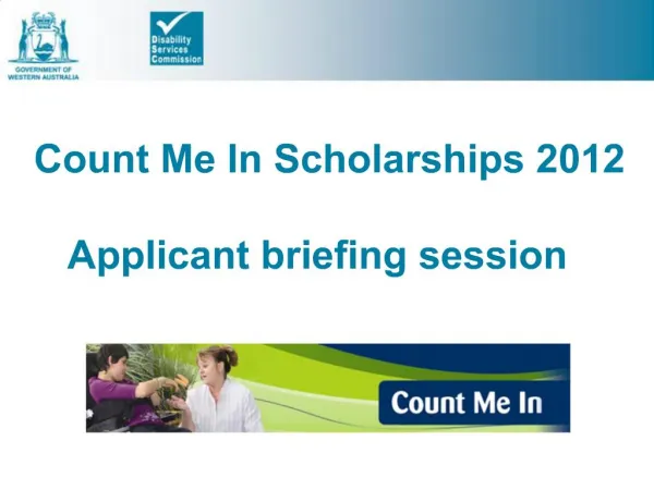 Count Me In Scholarships 2012 Applicant briefing session