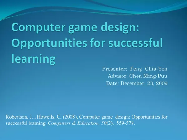 Computer game design: Opportunities for successful learning
