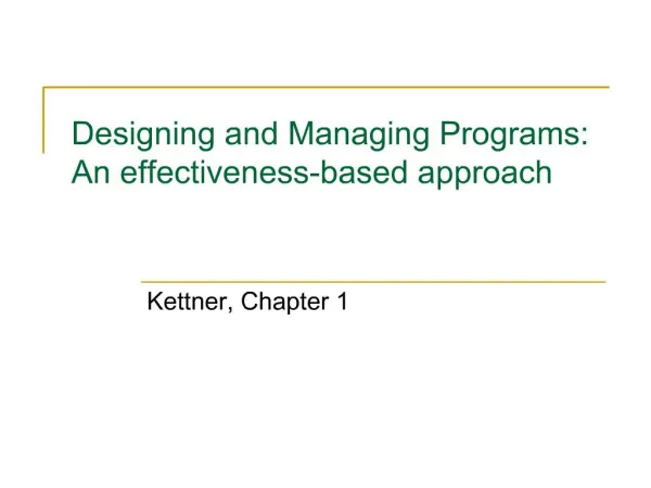 Designing and Managing Programs: An effectiveness-based approach