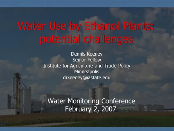 Water Use by Ethanol Plants: potential challenges