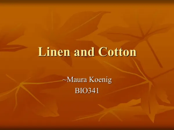 Linen and Cotton