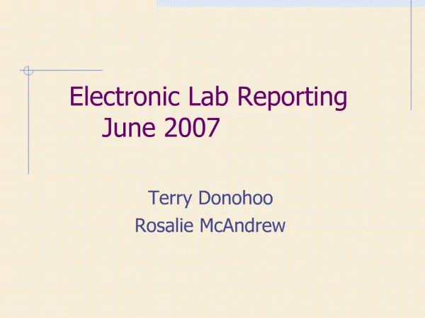 Electronic Lab Reporting June 2007