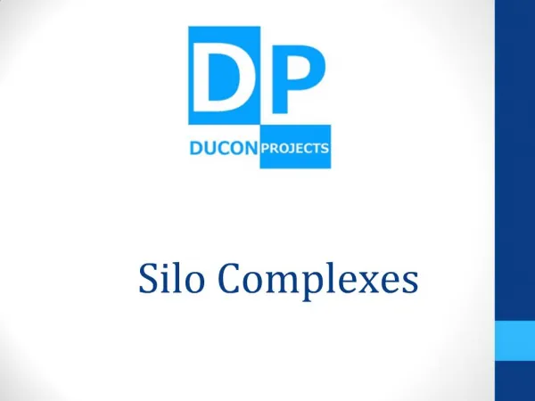 Silo Complexes