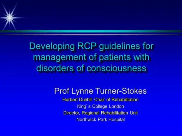 Developing RCP guidelines for management of patients with disorders of consciousness