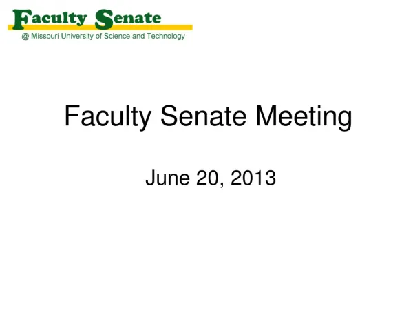 Faculty Senate Meeting June 20, 2013