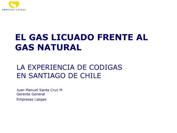 EL GAS LICUADO FRENTE AL GAS NATURAL