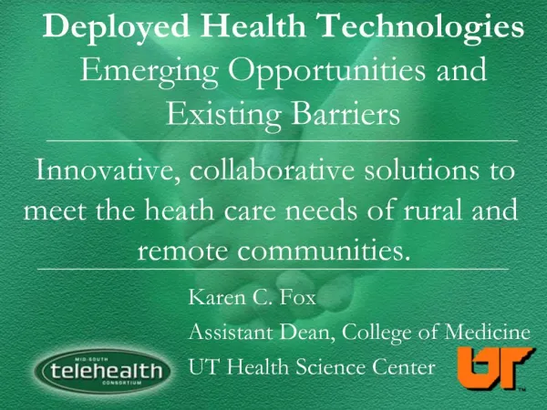 Deployed Health Technologies Emerging Opportunities and Existing Barriers