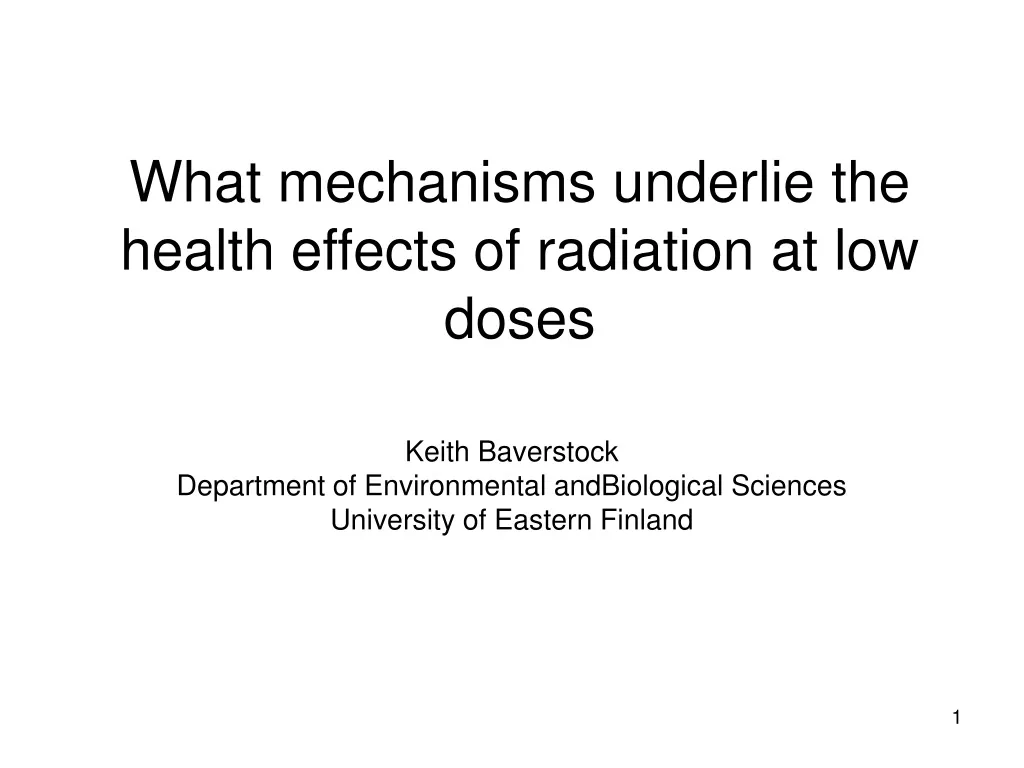 what mechanisms underlie the health effects of radiation at low doses