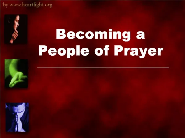 Becoming a People of Prayer