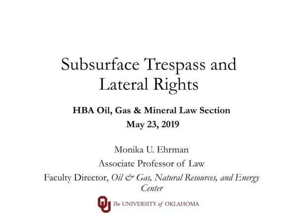 Subsurface Trespass and Lateral Rights