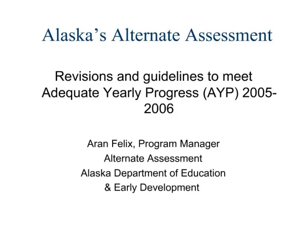 Alaska s Alternate Assessment