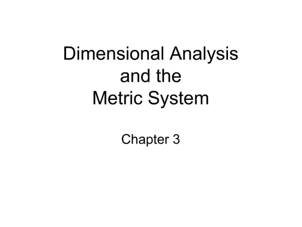 Dimensional Analysis and the Metric System