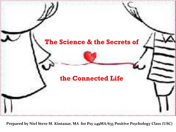 The Science &amp; the Secrets of the Connected Life