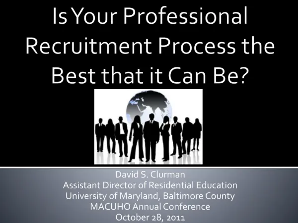 Is Your Professional Recruitment Process the Best that it Can Be?
